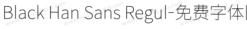 Black Han Sans Regul字体转换